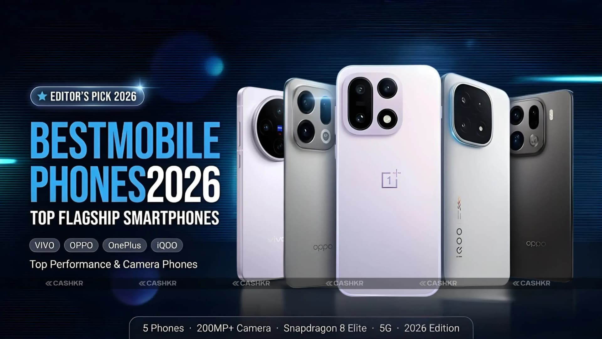 Best Mobile Phones of 2026: Top Flagship Smartphones
