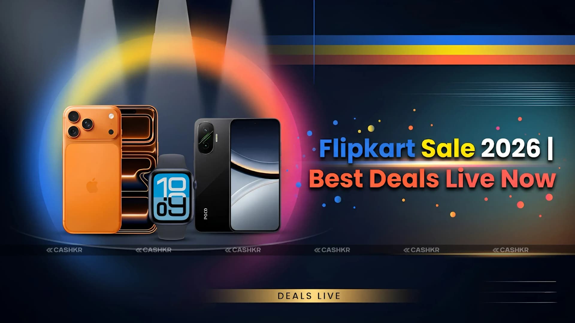Flipkart Sale 2026 Live: Best Phone and Watch Deals