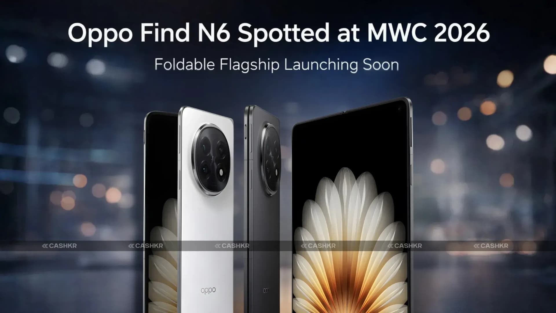 Oppo Find N6 Spotted at MWC 2026 Before China Launch