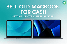 How to Sell Your Old MacBook for Cash: Instant Quote, Pickup