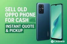 How to Sell Your Old Oppo Phone Online for Instant Cash