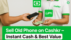 How to Sell Old Phone on Cashkr: Instant Cash & Best Value