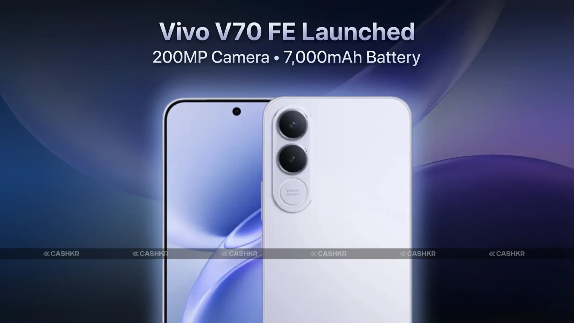 Vivo V70 FE Launched With 7,000mAh & 200MP Camera