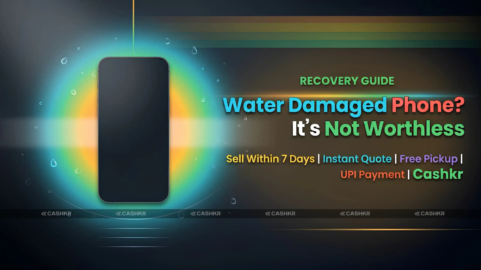 Water Damaged Phone? Sell on Cashkr Get 85% Back