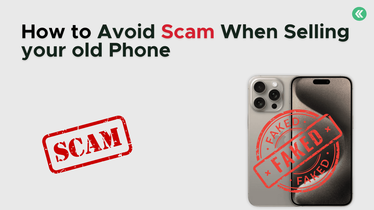 Avoid Scams When Selling Smartphones Online : Cashkr Tips