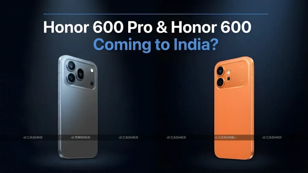 Honor 600 and Honor 600 Pro Price in India: Rs. 45K to 75K