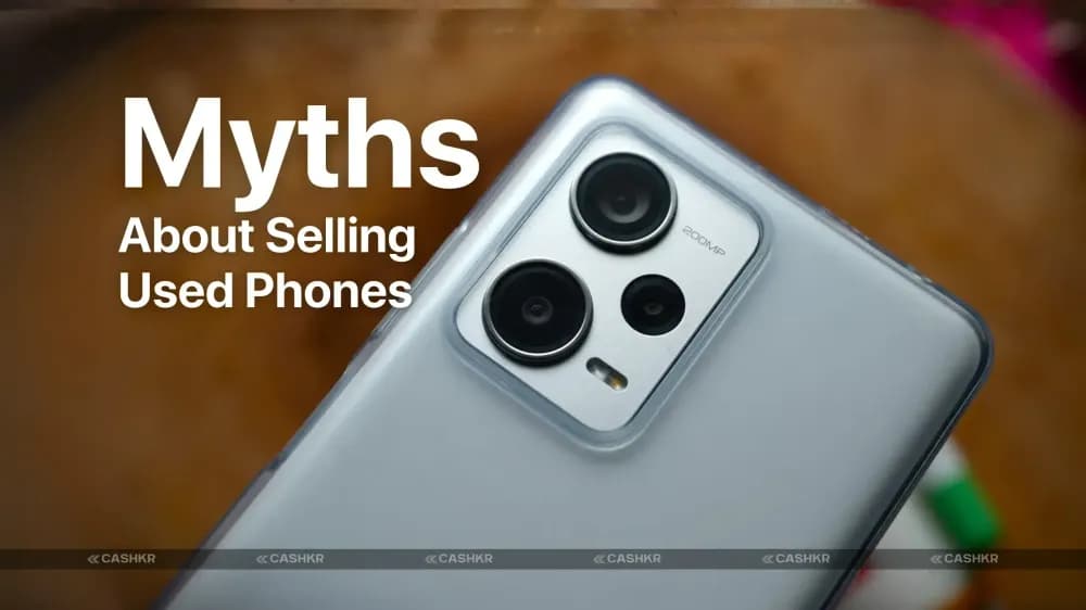 Myths About Selling Used Phones