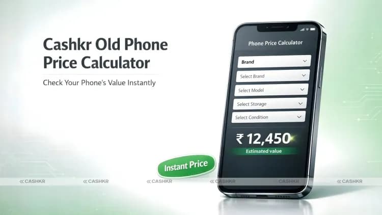 Cashkr old Phone Price Calulator